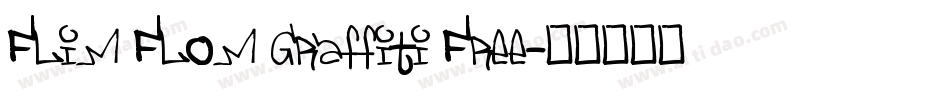 Flim Flom Graffiti Free字体转换